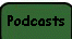 Podcasts